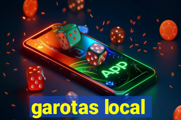 garotas local